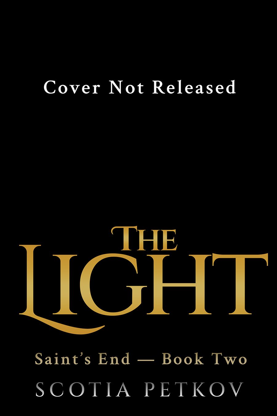 Cover of The Light by Scotia Petkov